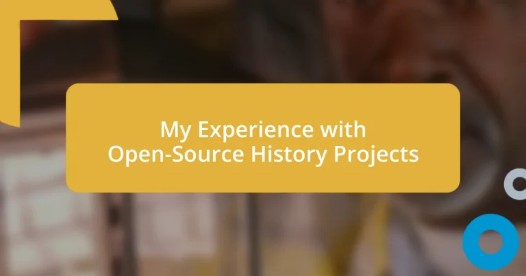 My Experience with Open-Source History Projects