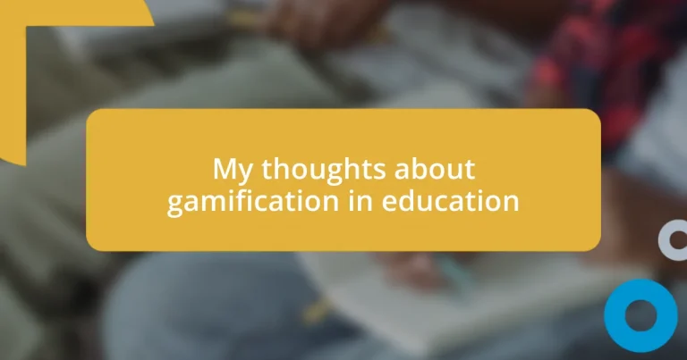 My thoughts about gamification in education