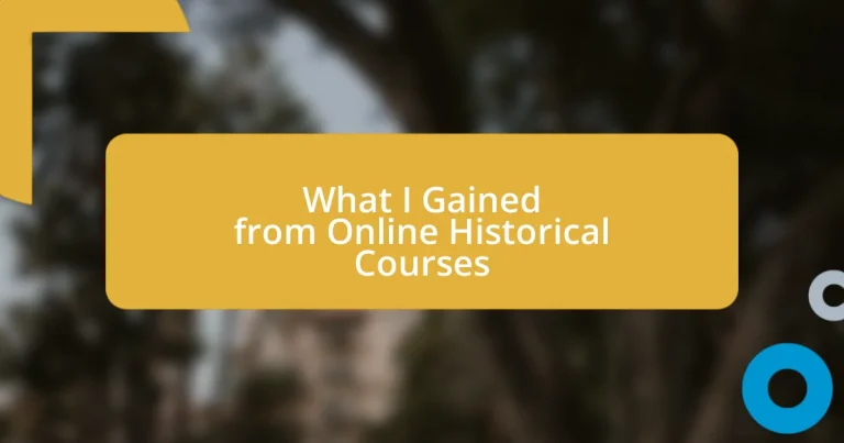 What I Gained from Online Historical Courses